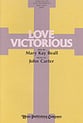 Love Victorious SATB Choral Score cover